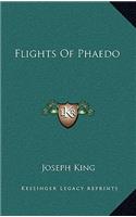 Flights of Phaedo