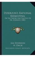 Dzierzon's Rational Beekeeping