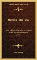 Stafford In Olden Times