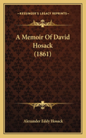 A Memoir Of David Hosack (1861)