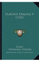 Platonis Dialogi V (1765): (Latin)