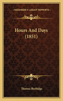 Hours And Days (1851)