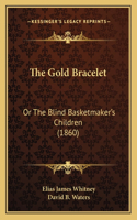 The Gold Bracelet