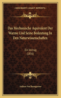 Das Mechanische Aquivalent Der Warme Und Seine Bedeutung In Den Naturwissenschaften
