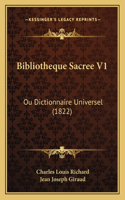 Bibliotheque Sacree V1