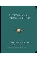 Anteckningar I Entomologi (1870)