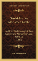 Geschichte Der Altirischen Kirche