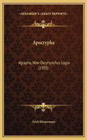 Apocrypha: Agrapha, New Oxryhynchus Logia (1905)