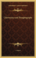Clairvoyance and Thoughtography
