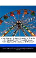 Amusement Across America: Focus on Massachusetts, Michigan, Minnesota, Missouri and Nevada