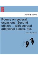 Poems on Several Occasions. Second Edition ... with Several Additional Pieces, Etc.