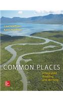 Loose Leaf Common Places 1e with MLA Booklet 2016 and Connect Common Places Access Card