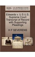 Edwards V. U S U.S. Supreme Court Transcript of Record with Supporting Pleadings