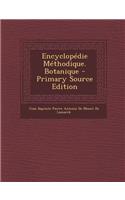 Encyclopedie Methodique. Botanique