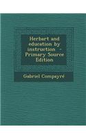 Herbart and Education by Instruction
