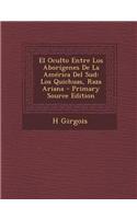El Oculto Entre Los Aborigenes de La America del Sud