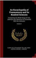 Encyclopedia of Freemasonry and Its Kindred Sciences