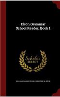 Elson Grammar School Reader, Book 1