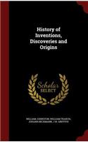 History of Inventions, Discoveries and Origins