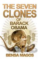 The Seven Clones of Barack Obama