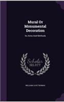 Mural or Monumental Decoration