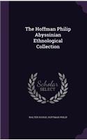 Hoffman Philip Abyssinian Ethnological Collection