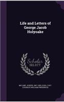 Life and Letters of George Jacob Holyoake