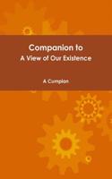 Companion to a View of Our Existence