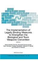 Implementation of Legally Binding Measures to Strengthen the Biological and Toxin Weapons Convention