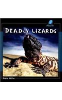 Deadly Lizards: (Poison!)