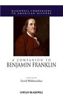 A Companion to Benjamin Franklin