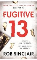 Fugitive 13