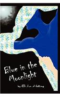 Blue in the Moonlight