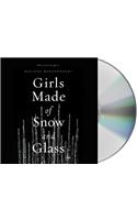 Girls Made of Snow and Glass