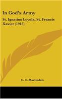 In God's Army: St. Ignatius Loyola, St. Francis Xavier (1915)