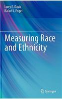 Measuring Race and Ethnicity