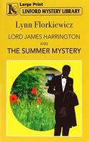 Lord James Harrington and the Summer Mystery