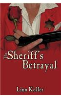 Sheriff's Betrayal