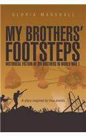 My Brothers' Footsteps