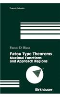 Fatou Type Theorems: Maximal Functions and Approach Regions(147 Progress in Mathematics)