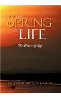 The Spring of Life