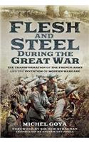 Flesh and Steel During the Great War