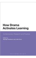 How Drama Activates Learning