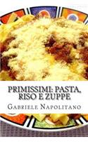 PRIMIssimi, Pasta, Riso e Zuppe: le ricette di una mamma italiana(Italian)