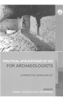 Practical Applications of GIS for Archaeologists