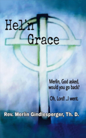 Hel N Grace: Volume 1