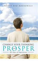 Change Your Thinking and Prosper