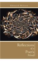 Reflections of a Poet's Mind: (English)