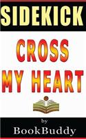 Book Sidekick: Cross My Heart (Alex Cross)