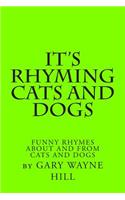 It's Rhyming Cats And Dogs